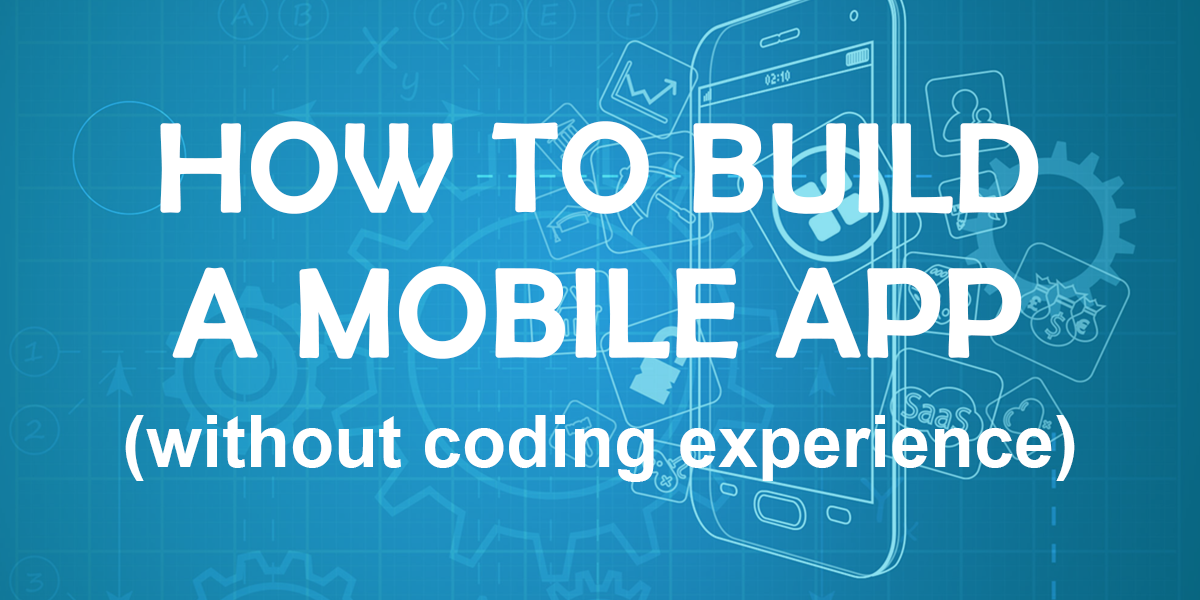 build your own app without coding